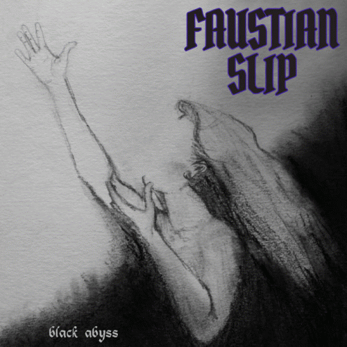 Faustian Slip : Black Abyss